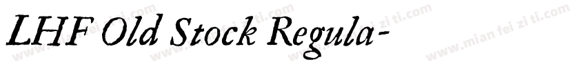 LHF Old Stock Regula字体转换